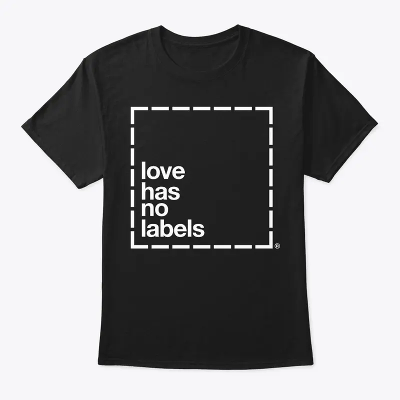 Love Has No Labels Tee