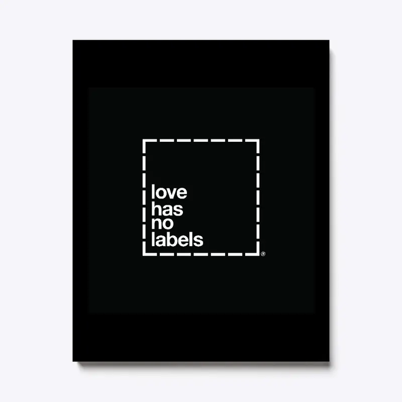 Love Has No Labels Canvas Poster 